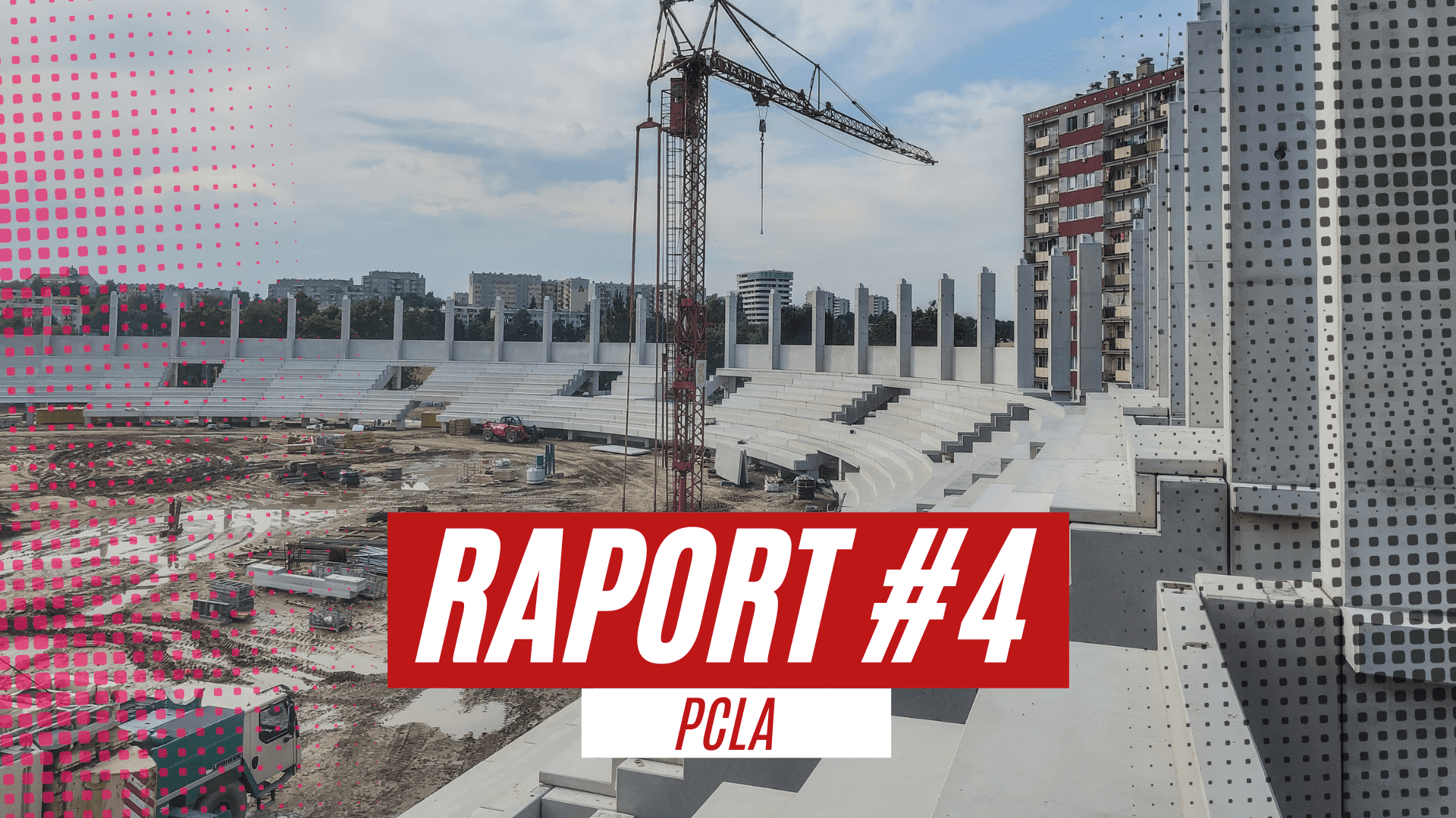 RAPORT Z BUDOWY PODKARPACKIEGO CENTRUM LEKKIEJ ATLETYKI W RZESZOWIE #4 (20.07.2025)
