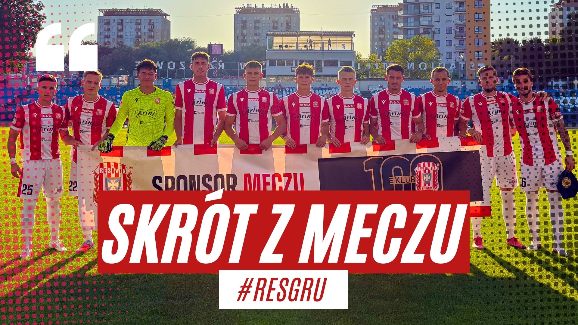 Bramki z meczu Resovia – Olimpia Grudziądz (15.08.2025)