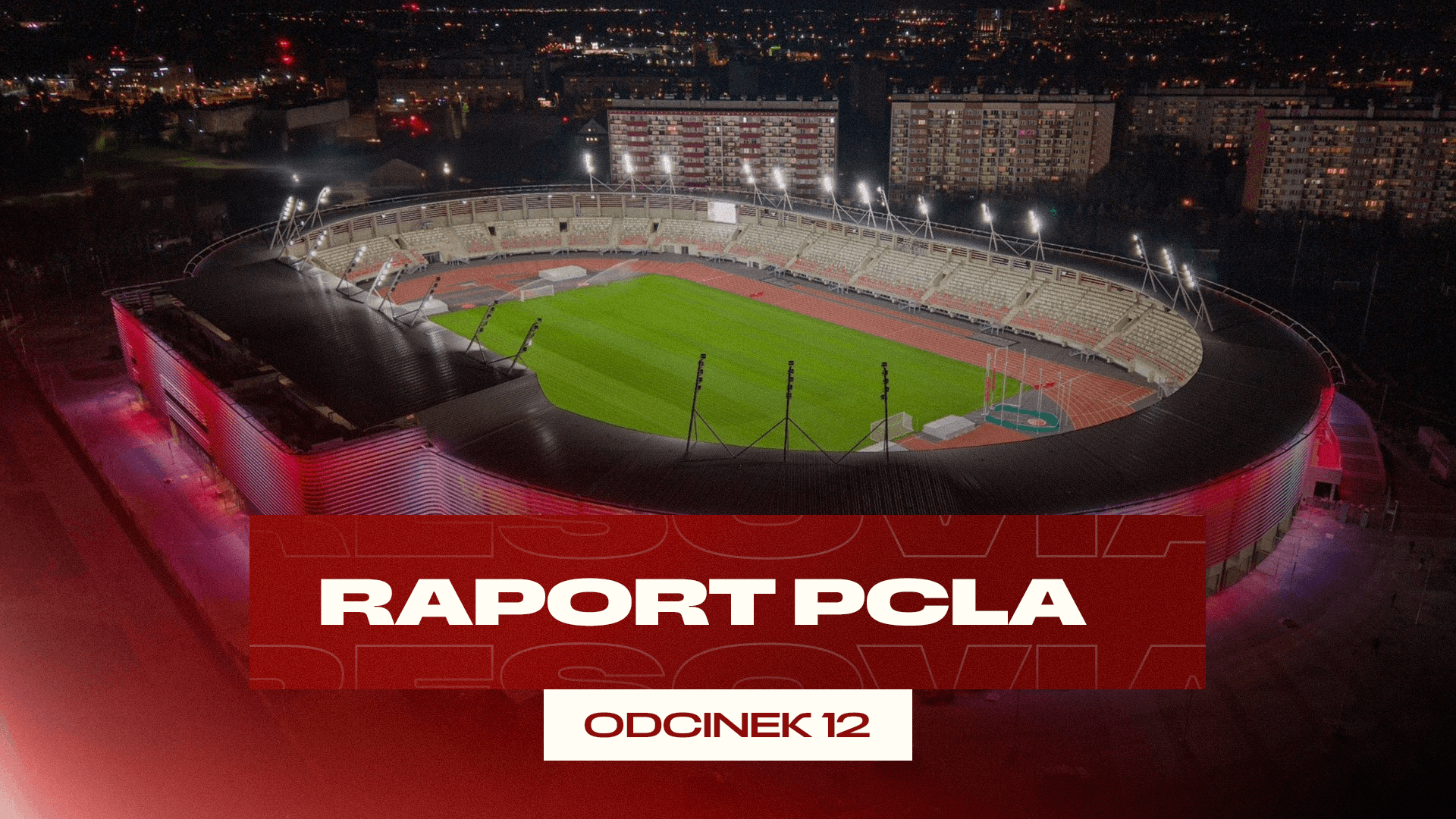Raport z budowy Podkarpackiego Centrum Lekkiej Atletyki w Rzeszowie #12 (31.08.2026)